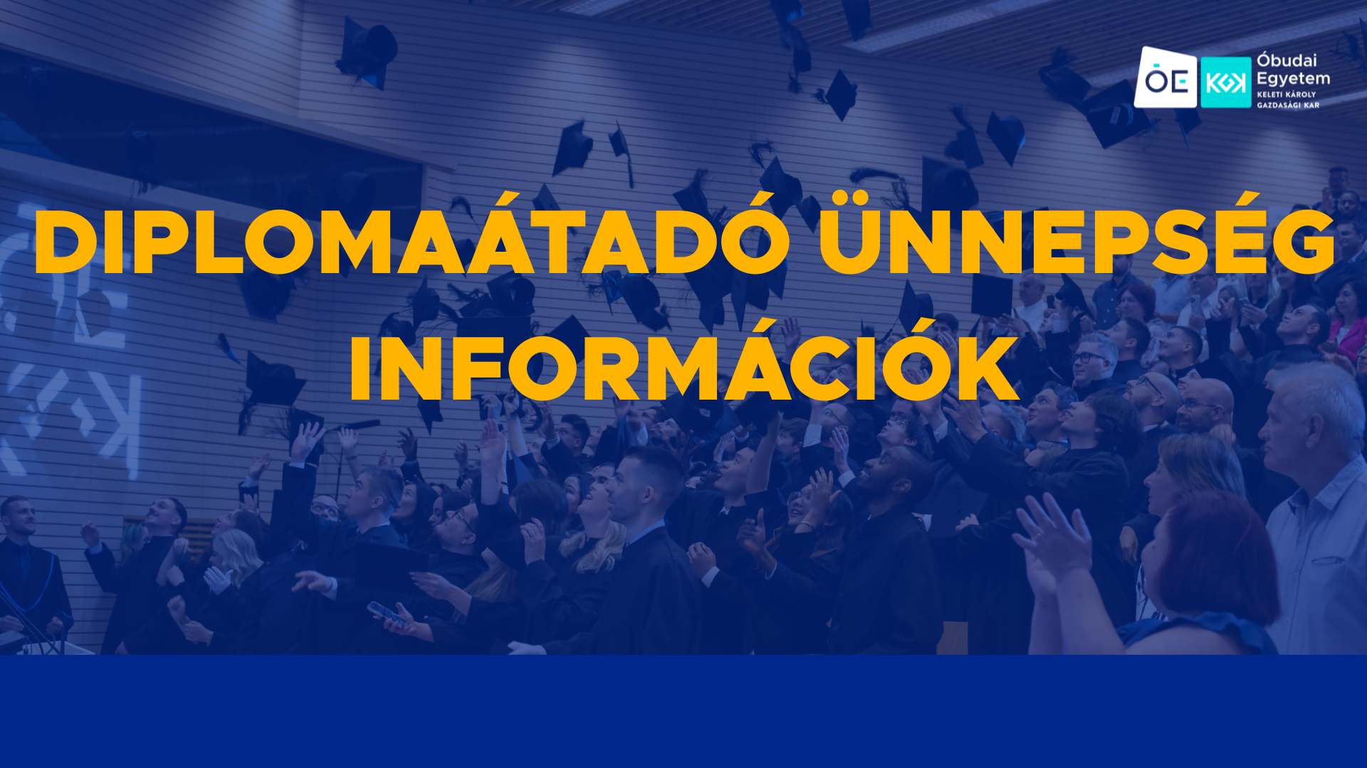 Diplomaátadó Ünnepség Információk