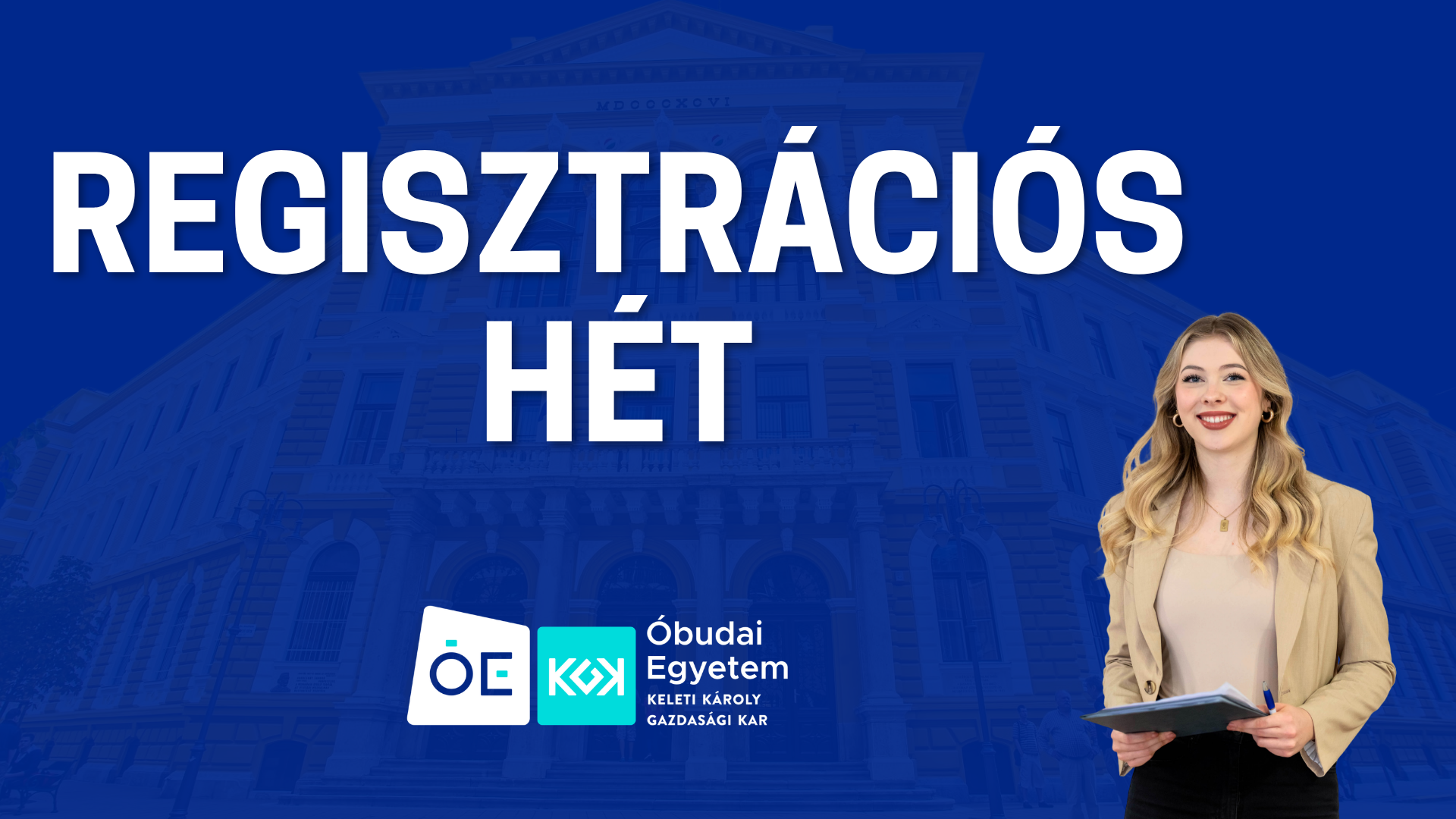 Regisztrációs hét a Keleti Károly Gazdasági Karon