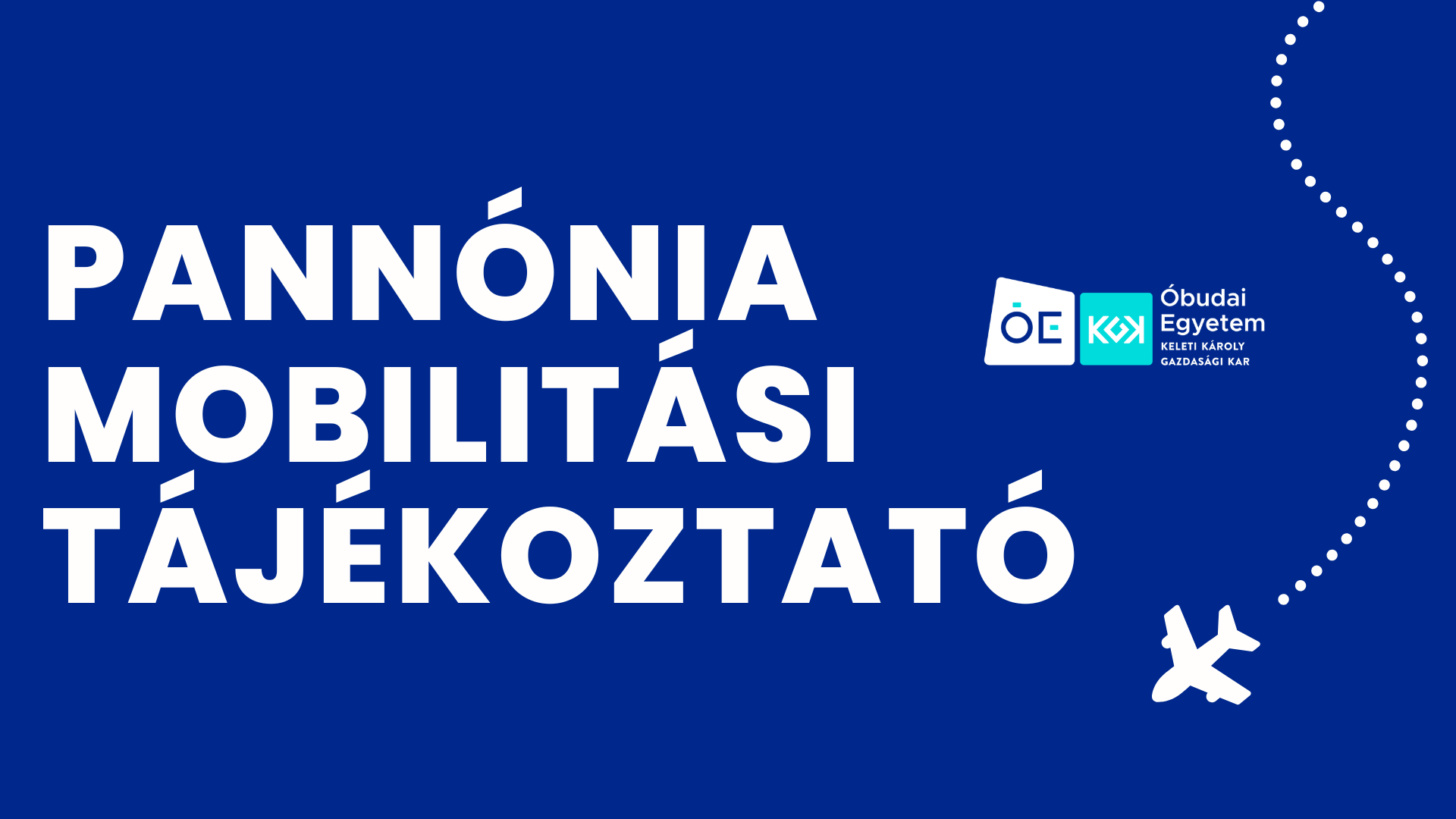 Pannónia mobilitási tájékoztató hallgatóknak